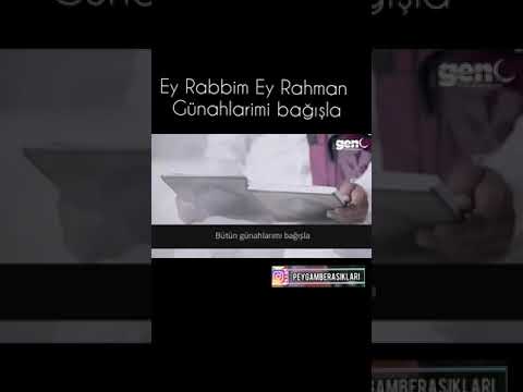 Ey rabbim ey rahman günahlarımı bağışla