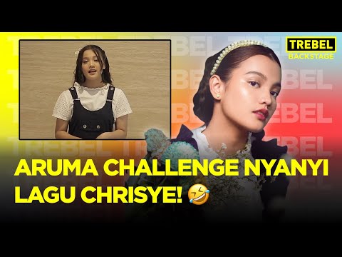 Aruma Challenge Nyanyi Lagu Chrisye! 🤣 | TREBEL Backstage