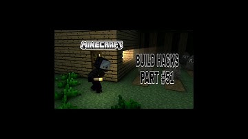 BUILD HACKS 🔥🔥🥵🥶 | MINECRAFT | PART #51 | #shorts #minecraft |