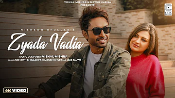 ZYADA VADIA (OFFICIAL TEASER) NISHAWN BHULLAR, VISHAL MISHRA | HIMANSHI KHURANA