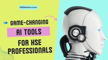 AI Tools for HSE Professionals from HSENation