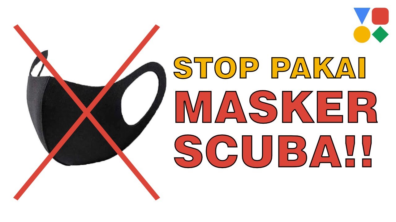  Masker  Scuba  kok dilarang sih YouTube