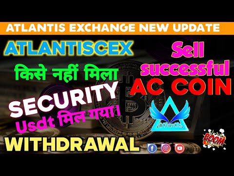   Atlantis Exchange New Update Withdrawal Security AC Sell Usdt Wallet