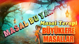 MASAL BU YA-Büyüklere Masallar-Masal Dinle-Sesli Kitap-Masallar-Uyku Masalları-Peri Mia Masalları