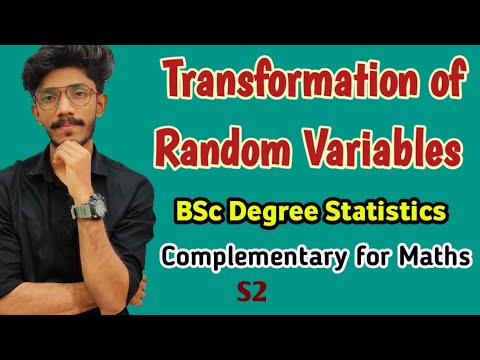 Transformation of Random Variable |BSc Statistics |Maths Complementary ...