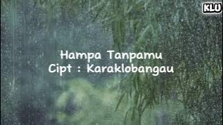 Hampa Tanpamu - Lagu Rock Metal Melayu Sedih