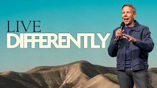 Live Differently | Sermon On The Mount | Pastor Dave Edwards