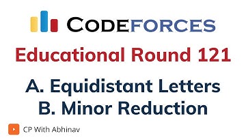 Problem A&B | Minor Reduction | Codeforces Edu. Round 121 | Solution with Explanation | C++ Code