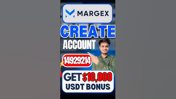 🔥 How To Create Account On Margex 🎁& Get Upto $10,000 Usdt! 🚀
