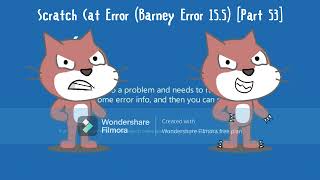 (Fixed Version) Scratch Cat Error (Barney Error 15.5) Thumbnails [Part 2]