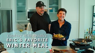 Erics Favorite Winter Meal | Cooking With Bradley