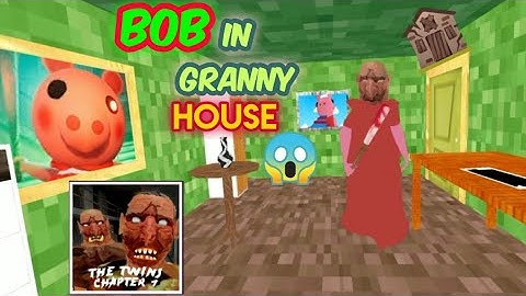 BOB IN GRANNY HOUSE[THE TWINS MULTIPLAYER SCARY GRANNY MOD 2021]