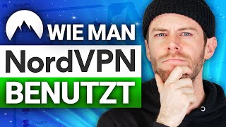 NordVPN Tutorial für Anfänger | Wie man NordVPN auf JEDEM Gerät nutzt