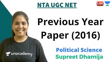 Previous Year Paper (Year 2016) | Political Science | Unacademy Live - NTA UGC NET | Supreet Dhamija