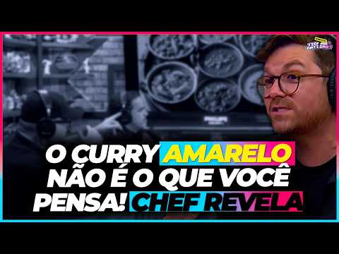 VOCÊ COMEU ERRADO A VIDA TODA! GUGA ROCHA EXPLICA O VERDADEIRO CURRY!