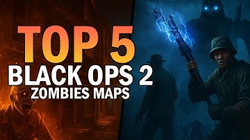 BO2 Zombies Was PEAK Call of Duty (Top 5 Maps Ranked)