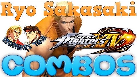The King of Fighters XIV  Ryo Sakazaki Combos