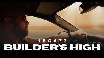 NEO677 – Builder’s High (Official Video) 4K