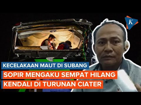 Cerita Sopir Bus yang Kecelakaan di Subang, Hilang Kendali di Turunan Ciater