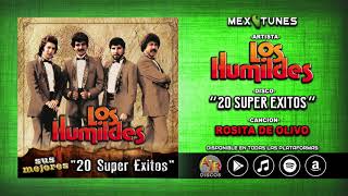 Los Humildes - Rosita De Olivo Sus Mejores 20 Super Exitos
