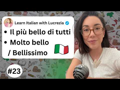 Video Il Superlativo in Italiano - Lesson 23 ?? (in Italian with subtitles)