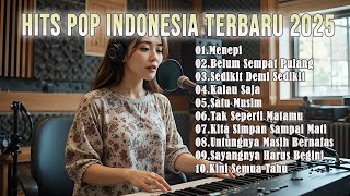 Hits Lagu Pop Indonesia 2025 🎤 Musik Santai & Romantis Terbaik untuk Menemani Setiap Momen
