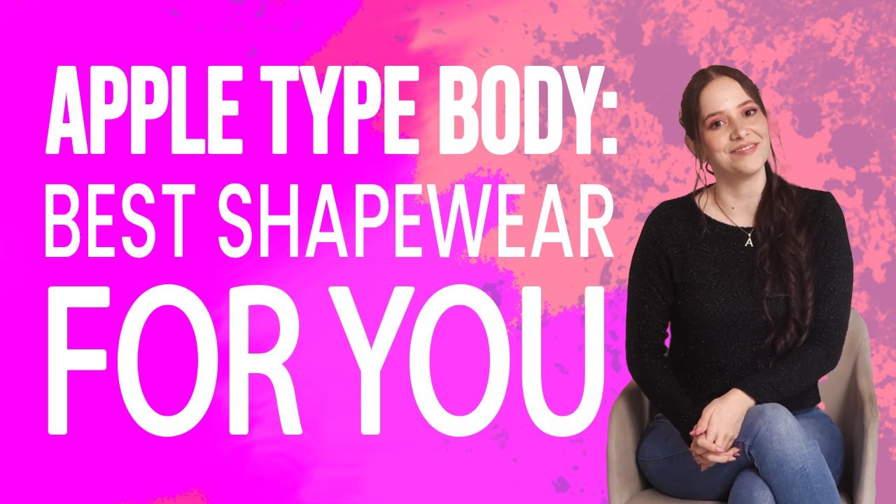 Apple Type Body: Best Shapewear for you 