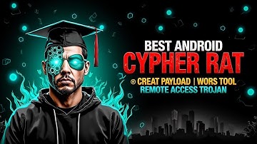 "Cypher Rat: The MOST POWERFUL Android Hacking Tool You NEED to Know About!"