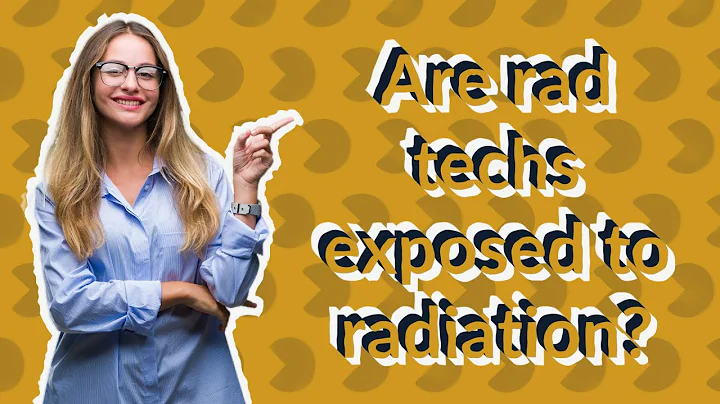 Are rad techs exposed to radiation?