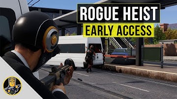 Early Access - Rogue Heist - Free to Play Heist PVP Shooter!