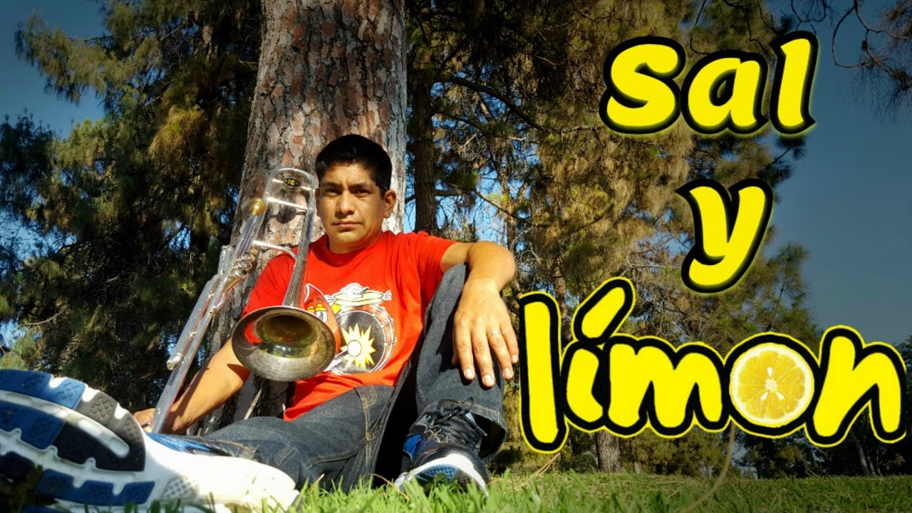 SAL Y LIMON Tutorial Trombon Y Trompeta