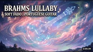 Brahms Lullaby | Portuguese Guitar Version | Soft Fado screenshot 4