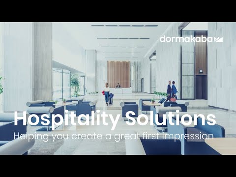 Video: Hotelsysteme Dormakaba. Wahre Gastfreundschaft
