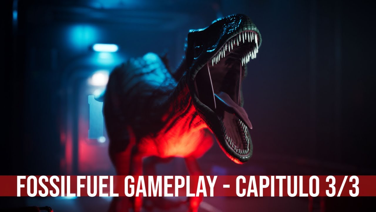 FOSSILFUEL GAMEPLAY WALKTHROUGH SIN COMENTARIOS NO COMMENTARY - CAPITULO 3/3 -
