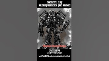 Concept Art Transformers The Movie || Blackout Movie Transformers 2007