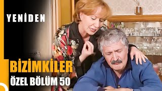Bizimkiler Özel Bölüm 50 Tek Parça