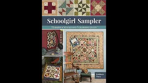 "Schoolgirl Sampler" by Kathleen Tracy