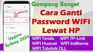 Cara Mengganti Password WIFI Lewat HP | Sandi WIFI