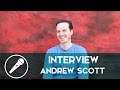 Andrew Scott (Moriarty dans « Sherlock ») en interview !