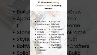 20 Short and Strong Construction Company Names #brandingideas #creativenames #businessnames