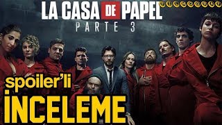 La Casa De Papel 3. Sezon İnceleme