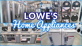 LOWE'S HOME APPLIANCES SHOP WITH ME