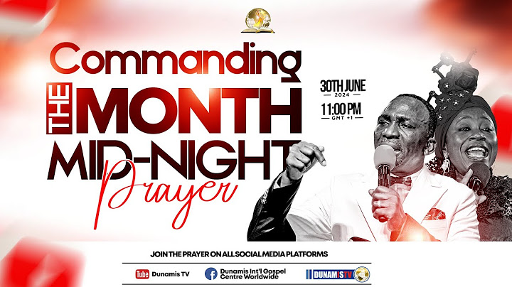 MID-NIGHT PRAYER COMMANDING THE DAY-COMMANDING THE MONTH. 30-06-2024
