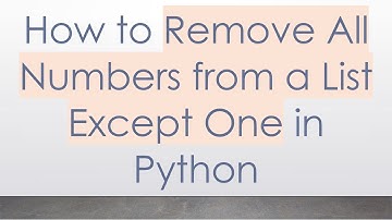 How to Remove All Numbers from a List Except One in Python