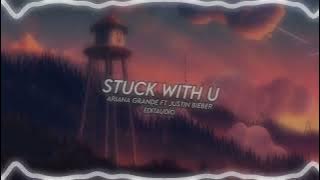 STUCK WITH U |Editaudio