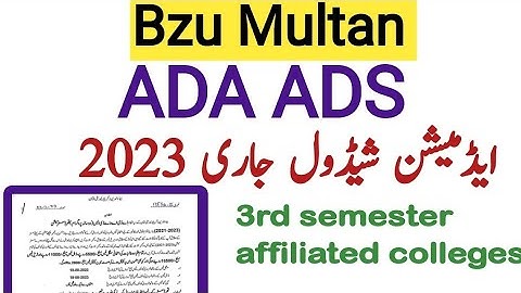ADA ADS Admission Schedule 2023 Session 2021.23 Bzu Multan affiliated colleges