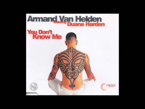 Armand Van Helden - You Don't Know Me