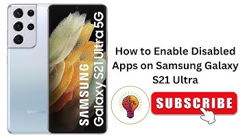 How to Enable Disabled Apps on Samsung Galaxy S21 Ultra | Full Guide 2025