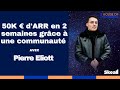 Pierre eliott lallemant  50k darr grce  la force dune communaut  house of business 2021