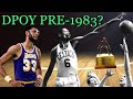 What if The DPOY Existed Before 1983?